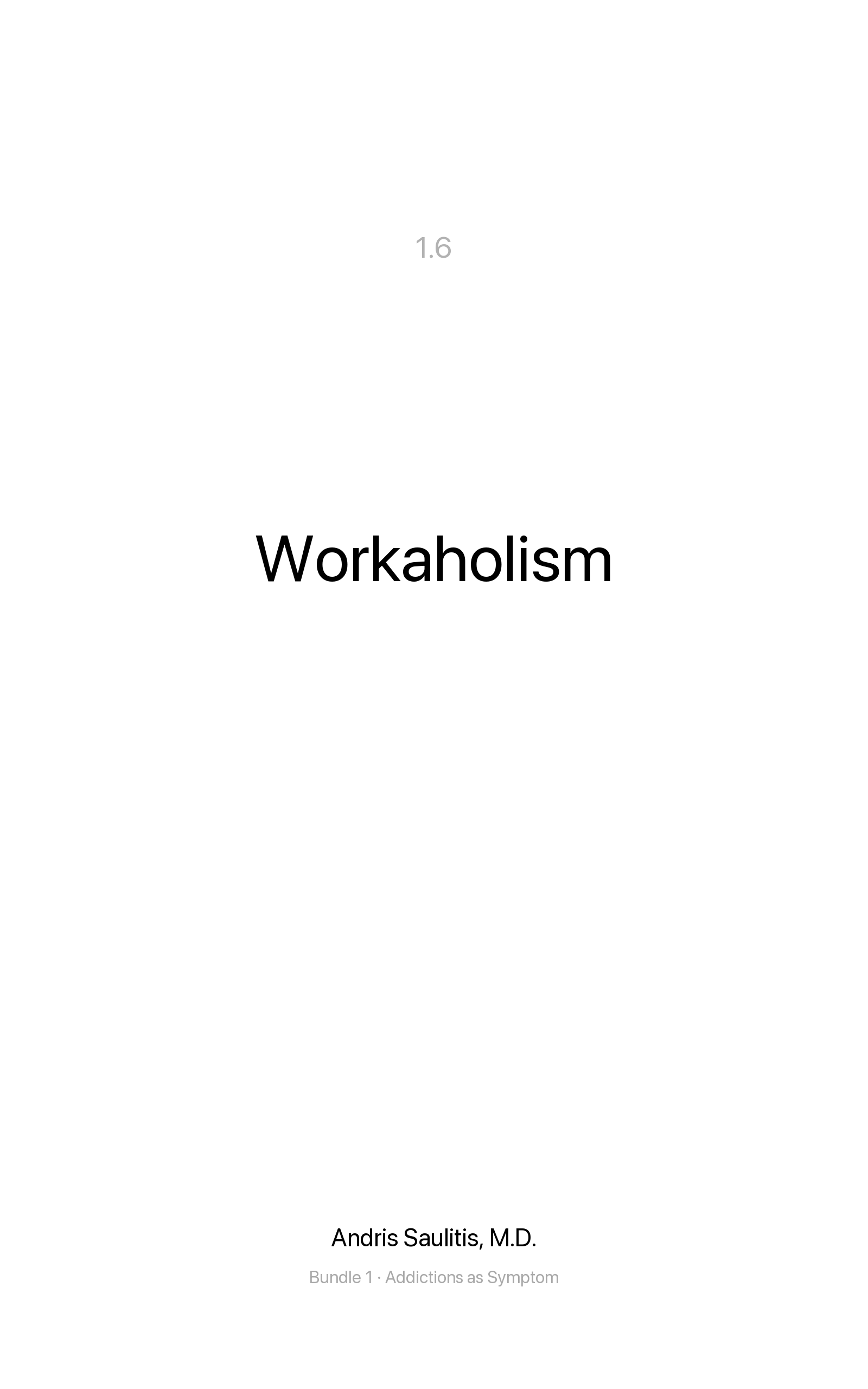 Workaholism