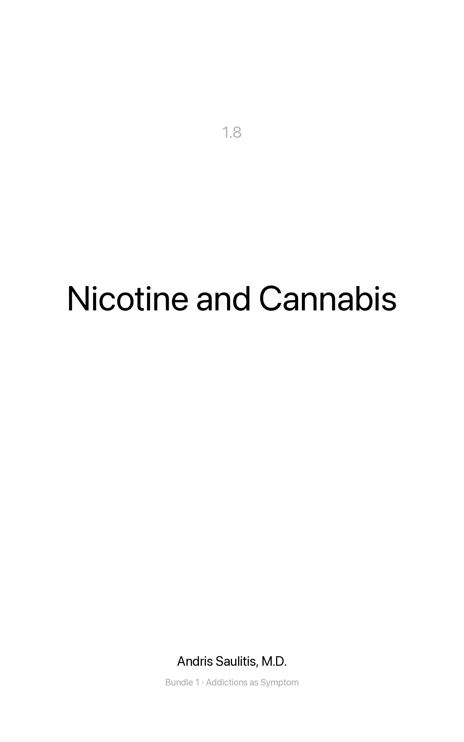 Nicotine and Cannabis