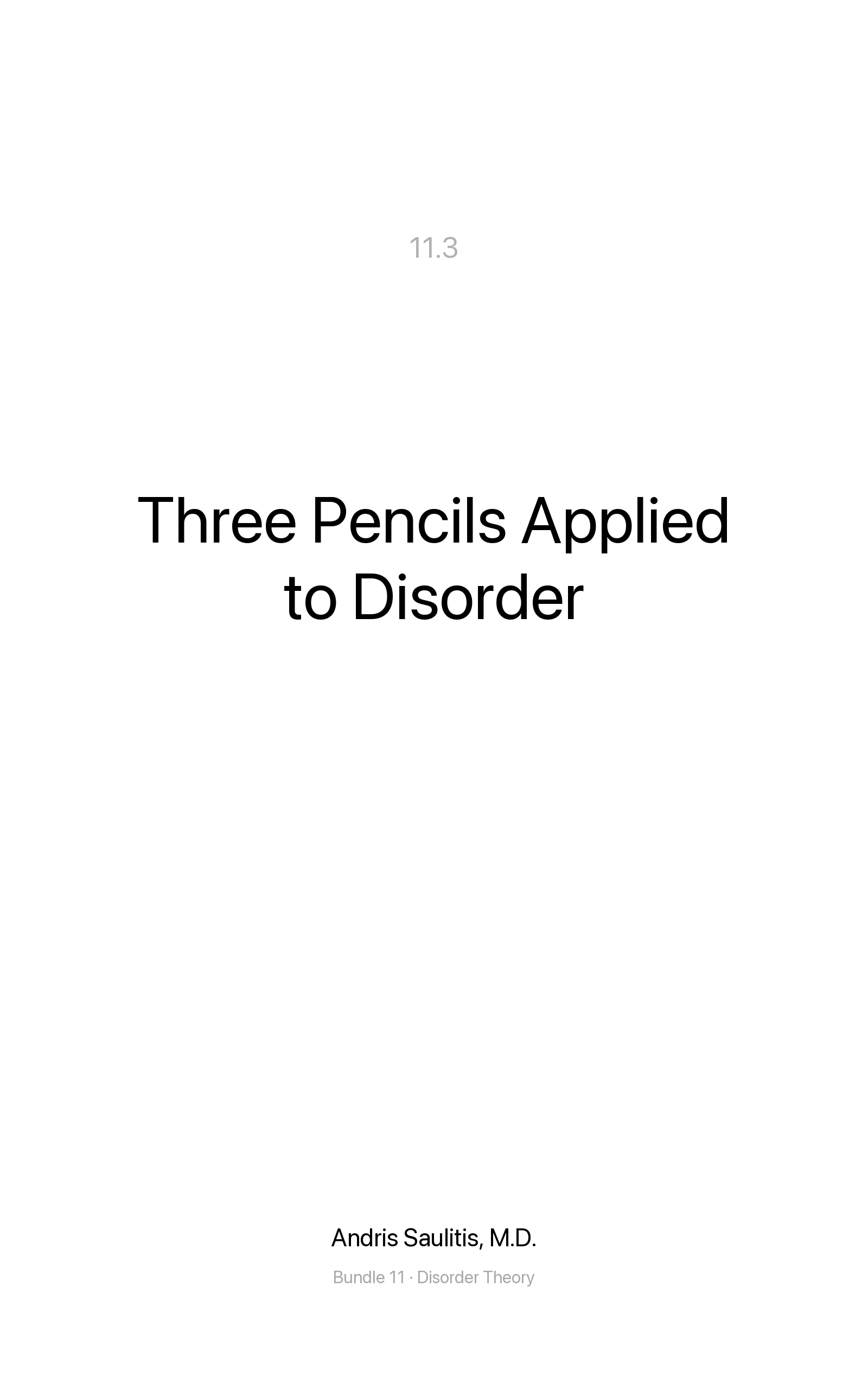 Three Pencils Applied to Disorder