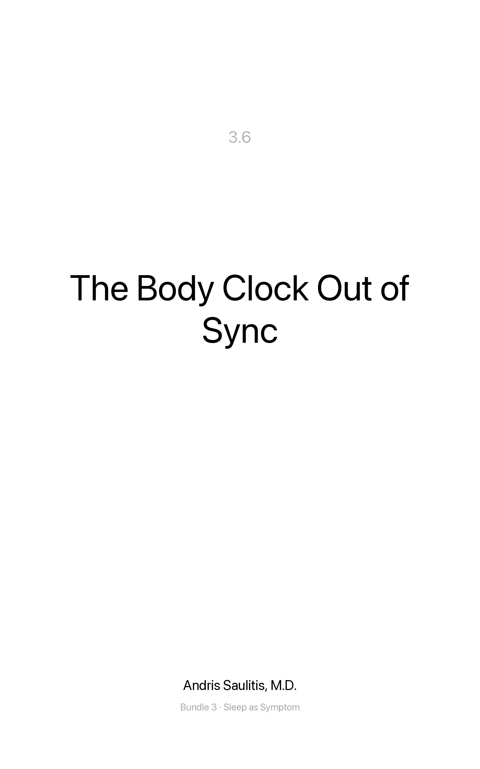The Body Clock Out of Sync