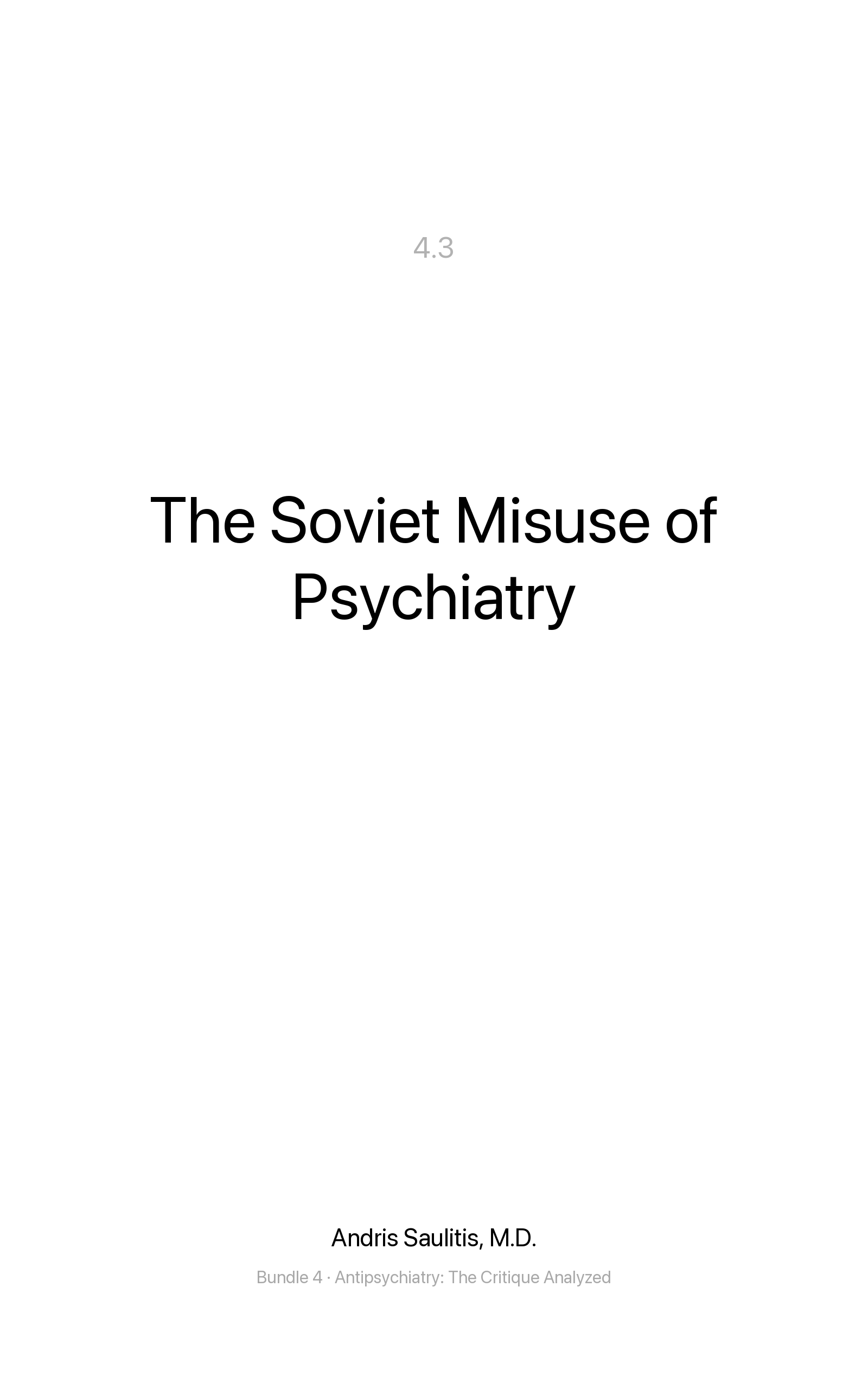 The Soviet Misuse of Psychiatry