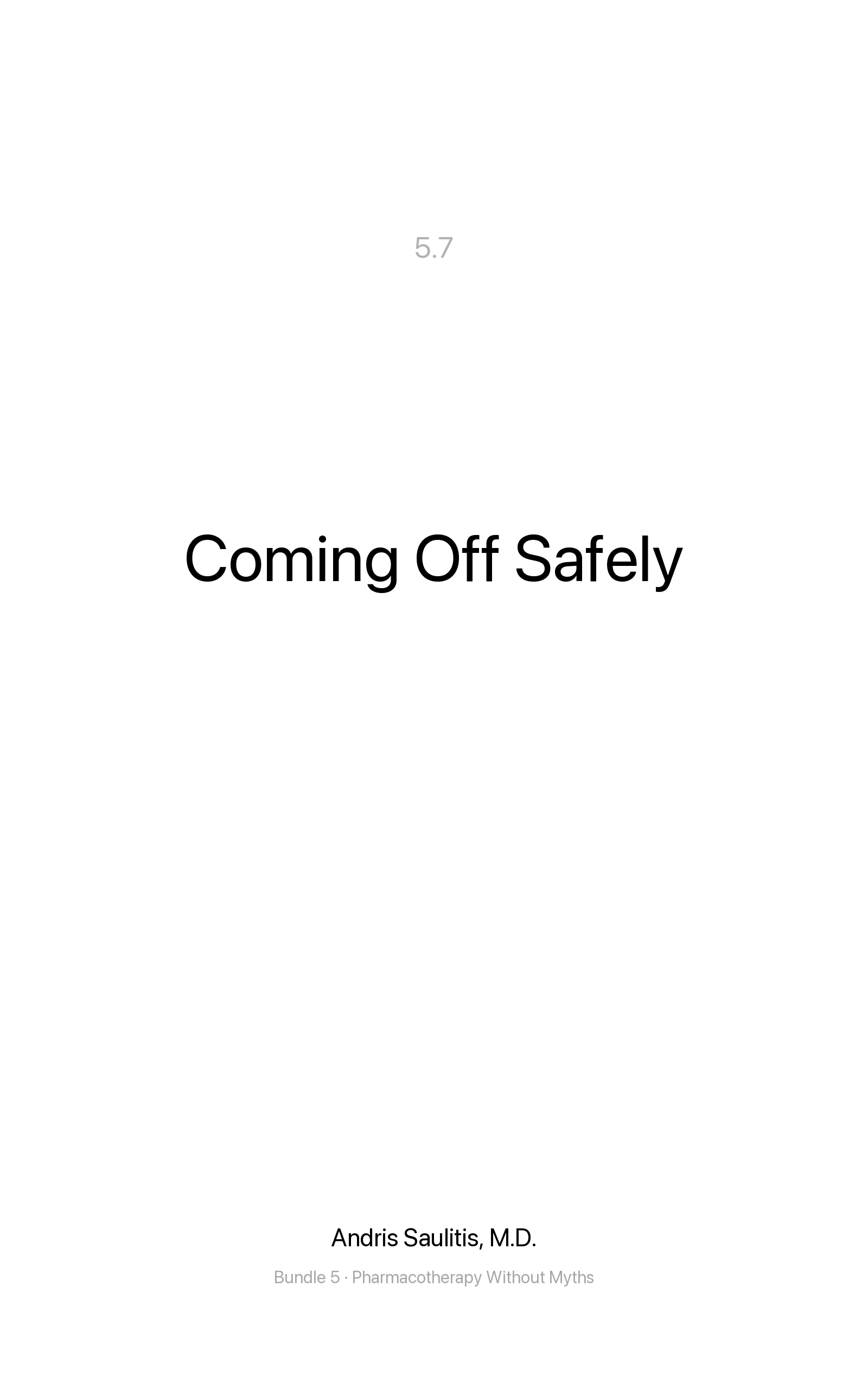 Coming Off Safely