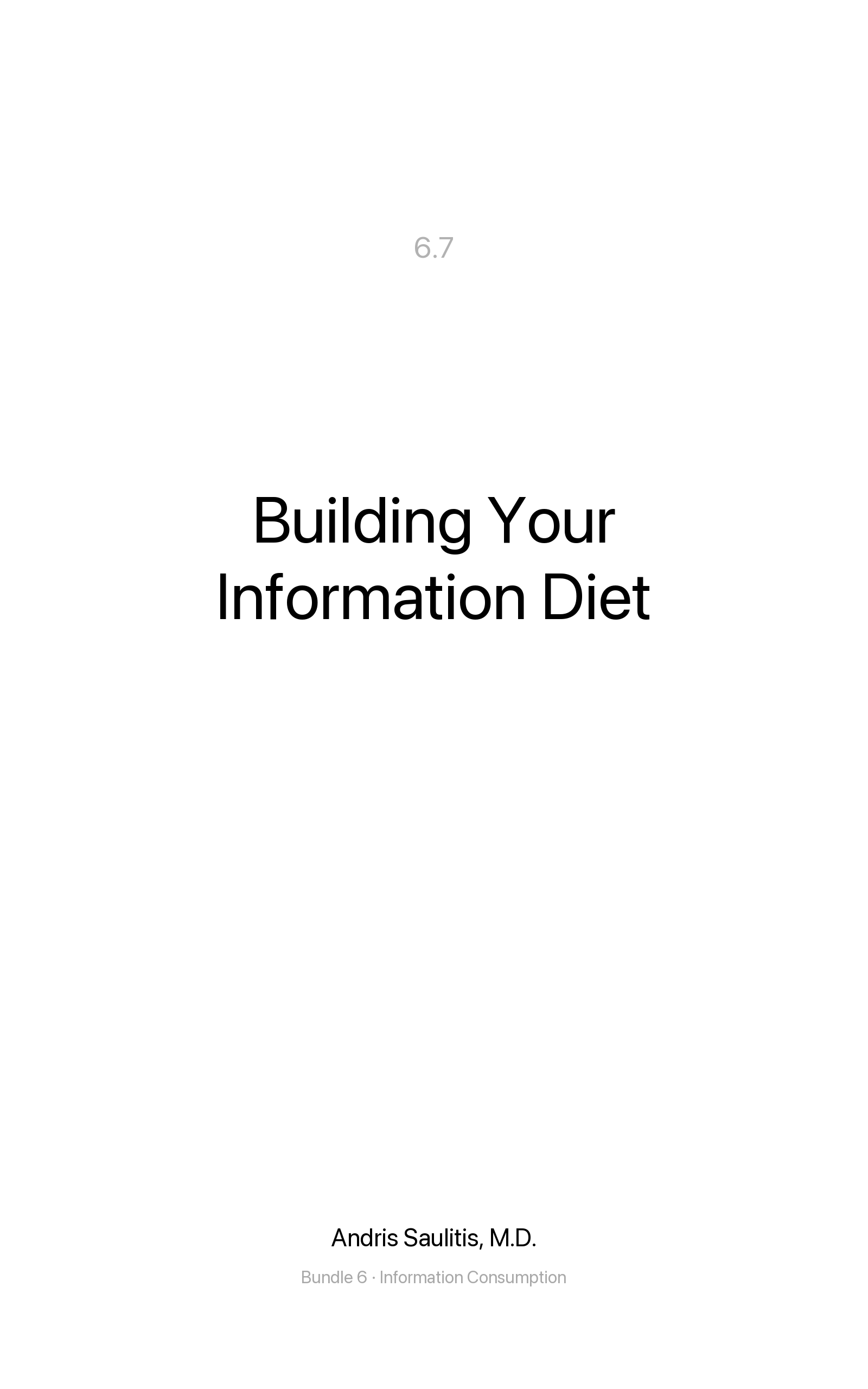 Building Your Information Diet