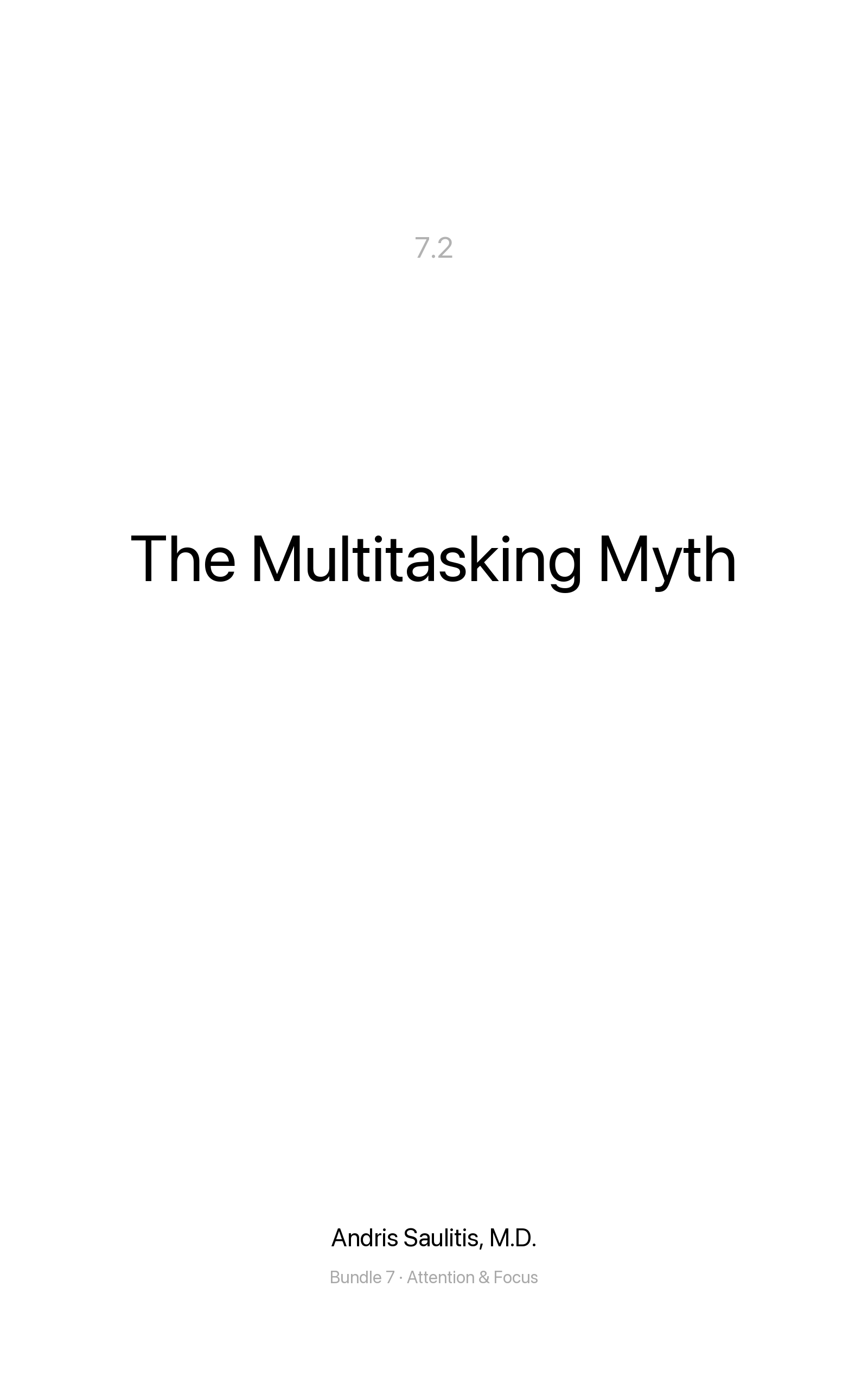 The Multitasking Myth
