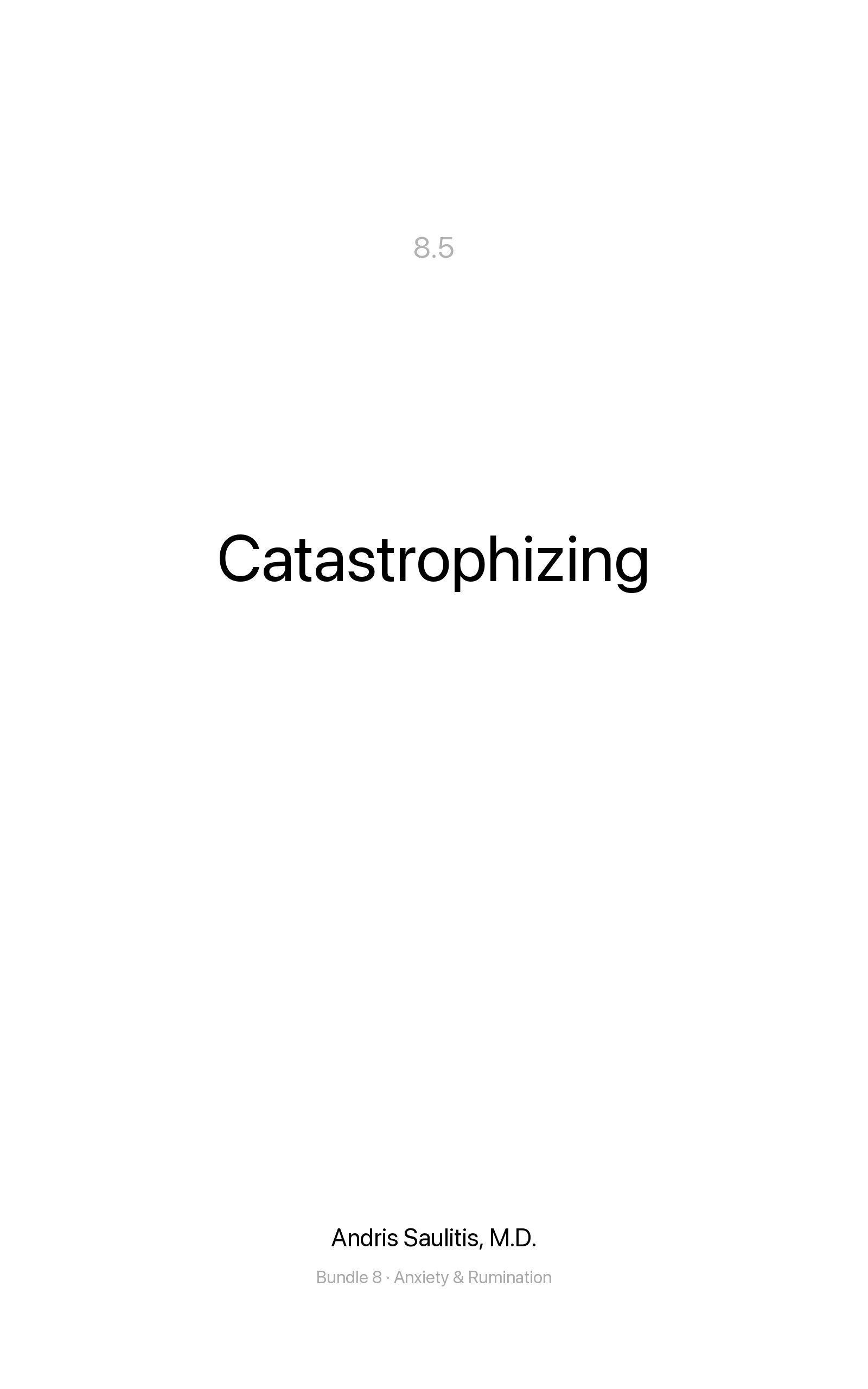 Catastrophizing