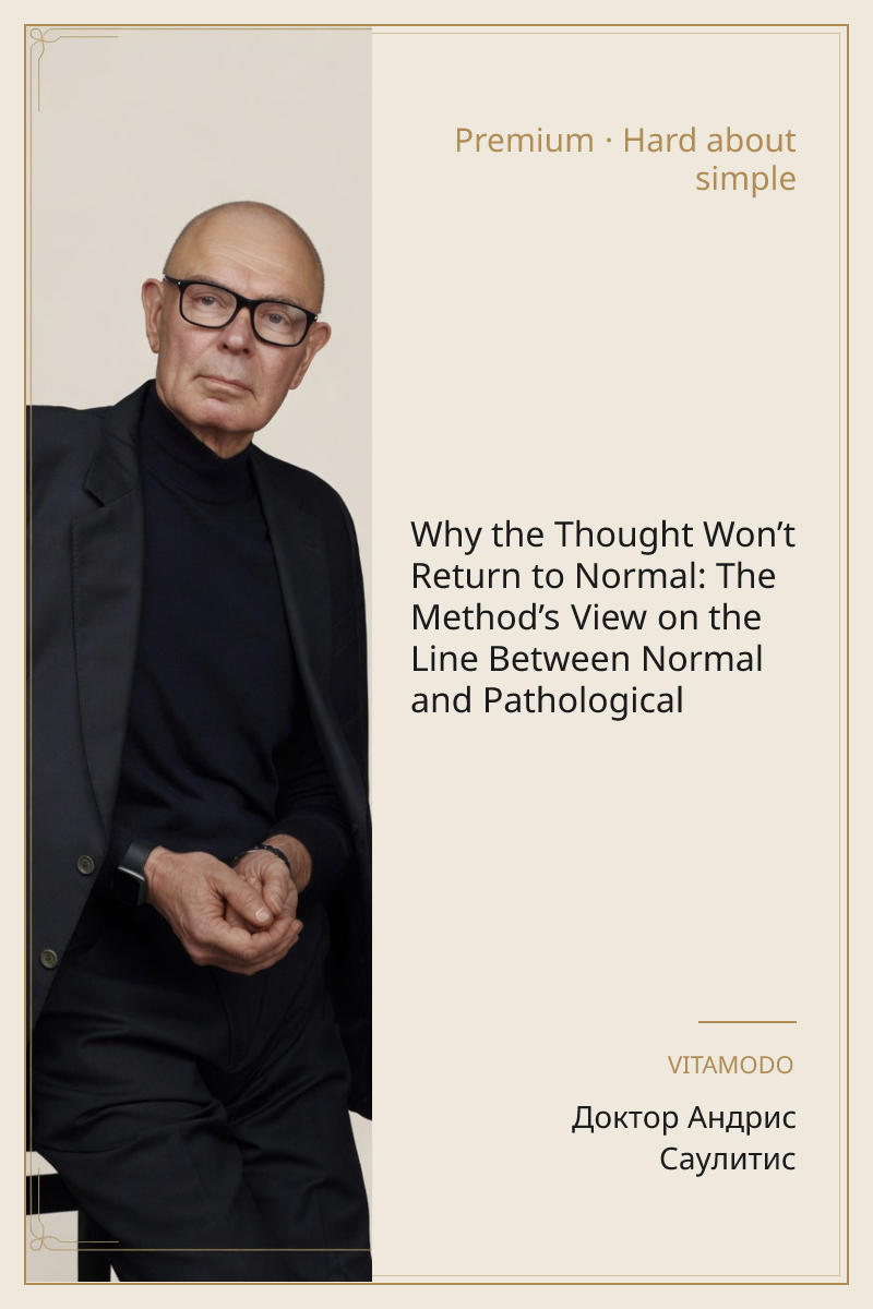 Why the Thought Won’t Return to Normal: The Method’s View on the Line Between Normal and Pathological