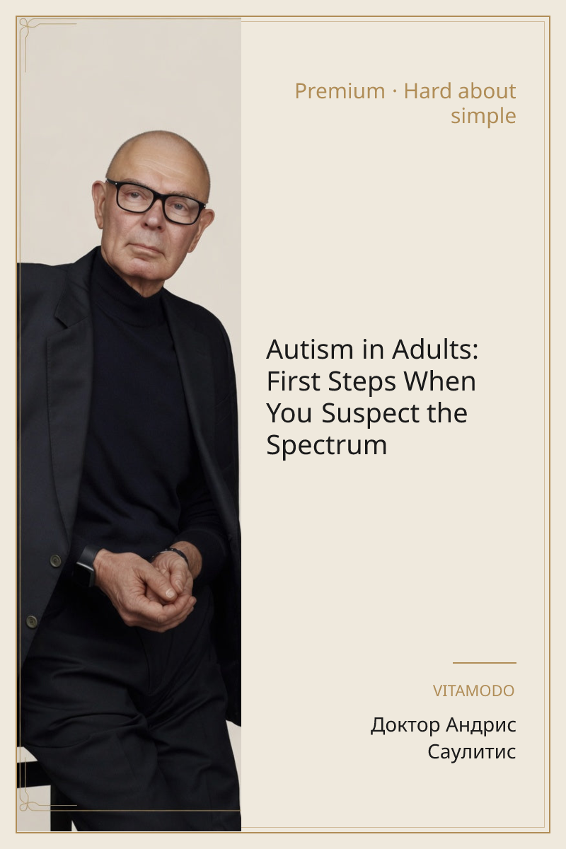 Autism in Adults: First Steps When You Suspect the Spectrum